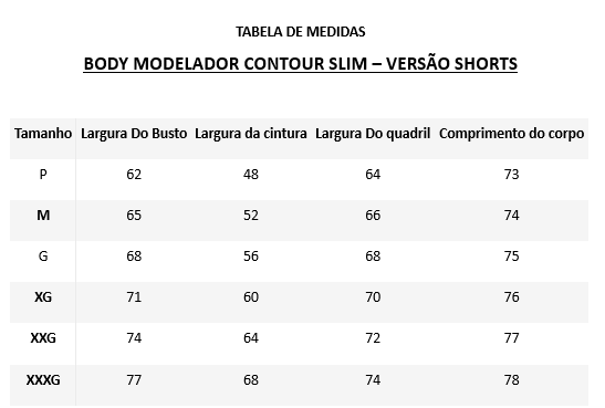 Body Modelador Contour Slim (modelo Short/Macaquinho)